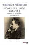 Friedrich Nietzsche, Friedrich Wilhelm Nietzsche - Böyle Buyurdu Zerdüst