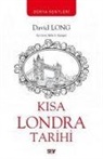 David Long - Kisa Londra Tarihi