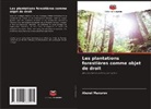 Alexei Maxurov - Les plantations forestières comme objet de droit