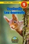 Ashley Lee, Alexis Roumanis - Squirrels / Les écureuils