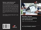 Ass. David MUANZA LUBUKAYI - Big data, l'ascesa controversa del marketing iper-personalizzato