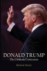 Richard Alston - DONALD TRUMP The Ultimate Contrarian