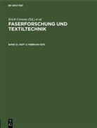Wolfgang Bobeth, Hans Böhringer, Erich Correns, Walter Frenzel, Hermann Klare - Faserforschung und Textiltechnik - Band 21, Heft 2: Februar 1970