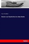 Franz Overbeck - Studien zur Geschichte der alten Kirche