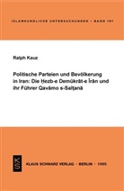 Ralph Kauz - Politische Parteien und Bevölkerung in Iran