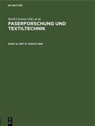 Wolfgang Bobeth, Hans Böhringer, Erich Correns, Walter Frenzel, Hermann Klare - Faserforschung und Textiltechnik - Band 10, Heft 8: August 1969