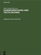 Wolfgang Bobeth, Hans Böhringer, Erich Correns, Walter Frenzel, Hermann Klare - Faserforschung und Textiltechnik - Band 2, Heft 8: August 1951