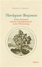 Natalie Chamat - Florilegium Benjamini