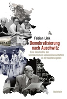 Fabian Link, Fabian (PD Dr.) Link - Demokratisierung nach Auschwitz