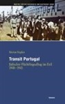Marion Kaplan, Felix;Fastner Kurz - Transit Portugal