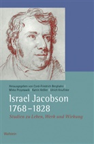 Cord-Friedrich Berghahn, Kes, Katrin Keßler, Katrin Kessler (Dr.-Ing. ), Katrin Kessler u a, Ulrich Knufinke... - Israel Jacobson (1768-1828)
