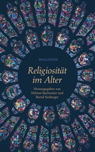 Helmut Bachmaier, Bernd Seeberger - Religiosität im Alter