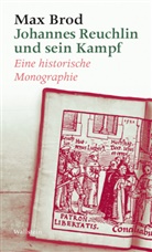 Max Brod, Karl E. Grözinger, Karl Grözinger, Karl E. Grözinger, Hans-Gerd Koch, Hans Dieter Zimmermann - Johannes Reuchlin und sein Kampf