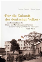 Thomas Raithel, Niels Weise, Niels (Dr.) Weise - »Für die Zukunft des deutschen Volkes«