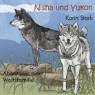 Karin Stark, Marlene Bucka - Nisha und Yukon