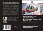 Mohammed Nassasra, Diana Patricia Suleta Mediavilla - LES CONCEPTS DE CONSTRUCTION ÉCOLOGIQUE À L'ÉPOQUE COVIDE -19