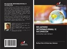 Rafael David Sánchez Gómez - RELAZIONI INTERNAZIONALI E SICUREZZA