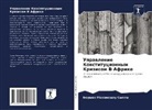 Bouyeh Mahamadou Sylla - Uprawlenie Konstitucionnym Krizisom V Afrike