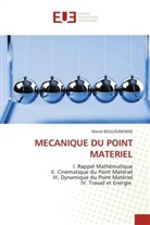 Manel BOULOUDENINE - MECANIQUE DU POINT MATERIEL