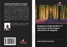 Mwatchimbinga Ngoi - Insegnare/apprendere il francese come lingua straniera in Angola