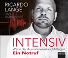 Ricardo Lange, Jan Mohnhaupt, Michael J. Diekmann - Intensiv, Audio-CD (Hörbuch)