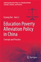 Jian Li, Eryon Xue, Eryong Xue - Education Poverty Alleviation Policy in China