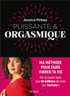 Jessica Pirbay, Pirbay Jessica - Puissante & orgasmique