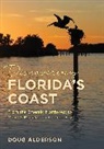 Doug Alderson, Alderson Doug - Discovering Florida''s Coast