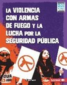 Elliott Smith - La Violencia Con Armas de Fuego Y La Lucha Por La Seguridad Pública (Gun Violence and the Fight for Public Safety)