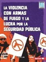 Elliott Smith - La Violencia Con Armas de Fuego Y La Lucha Por La Seguridad Pública (Gun Violence and the Fight for Public Safety)