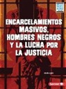 Cicely Lewis - Encarcelamientos Masivos, Hombres Negros Y La Lucha Por La Justicia (Mass Incarceration, Black Men, and the Fight for Justice)