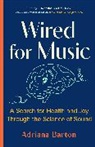 Adriana Barton - Wired for Music