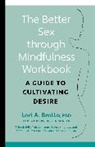 Lori Brotto - Better Sex through Mindfulness-The At-Home Guide to Cultivating Desire