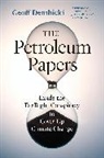 Geoff Dembicki - The Petroleum Papers