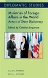 Christian Lequesne - Ministries of Foreign Affairs in the World