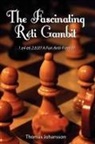 Thomas Johansson - The Fascinating Réti Gambit