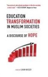 Ilham Nasser, Ilham Nasser - Education Transformation in Muslim Societies
