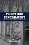 Susanna Schrafstetter - Flight and Concealment