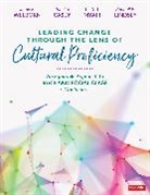 Tamika Casey, Randall B Lindsey, Randall B. Lindsey, Randall B. B. Lindsey, Lindsey Randall B., Keith T Myatt... - Leading Change Through the Lens of Cultural Proficiency