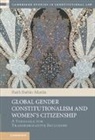 Ruth Rubio-Marin, Ruth (European University Institute Rubio-Marin, Rubio-Marin Ruth - Global Gender Constitutionalism and Women''s Citizenship