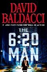 David Baldacci - The 6:20 Man