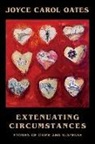 Joyce Carol Oates - EXTENUATING CIRCUMSTANCES