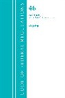 Office Of The Federal Register (U S, Office Of The Federal Register (U S ), Office Of The Federal Register (U.S.) - Code of Federal Regulations, Title 46 Shipping 1 40, Revised As of