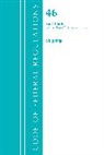 Office Of The Federal Register (U S, Office of the Federal Register (U S ), Office Of The Federal Register (U.S.) - Code of Federal Regulations, Title 46 Shipping 1 40, Revised As of