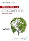 Cameron Dunn, Michael Witherick - My Revision Notes: Edexcel GCSE (9-1) Geography B Third Edition