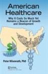 Peter Hilsenrath, Phd Hilsenrath, Peter Hilsenrath PhD - American Healthcare