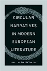 Toribio Vazquez Juan Luis Toribio Vazquez, Juan Luis Toribio Vazquez, TORIBIO VAZQUEZ JUAN - Circular Narratives in Modern European Literature