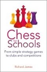 Richard James, James Richard James - Chess for Schools