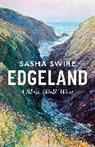 SASHA SWIRE, Sasha Swire - Edgeland