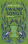 Tom Blass, Blass Tom, Blass Tom Blass - Swamp Songs